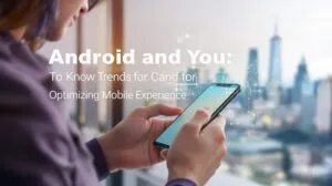 android et vous